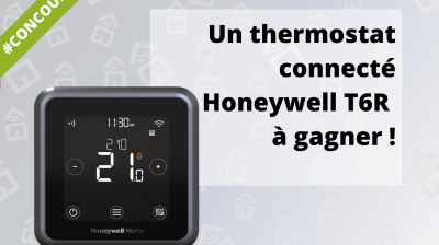 😱 #CONCOURS: un thermostat connecté Honeywell T6R à gagner !